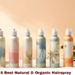 8 Best Natural & Organic Hairspray
