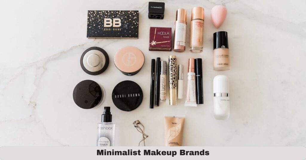 Minimalist Makeup Brands