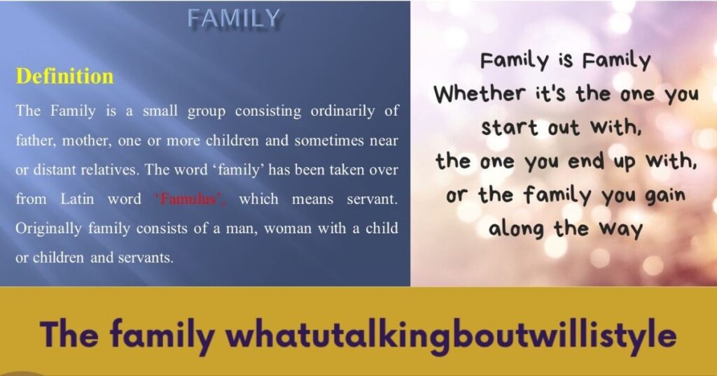 Creating Your Own Definition of the Family Whatutalkingboutwillistyle